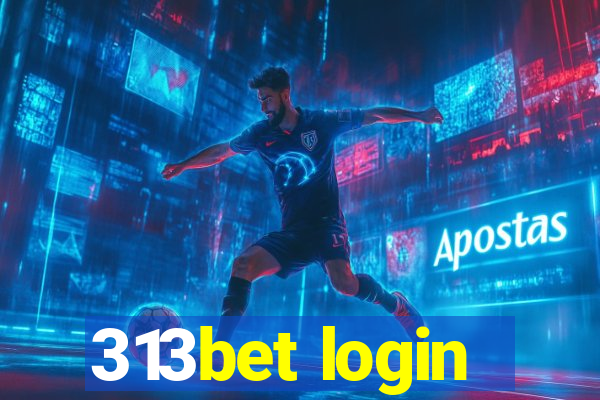 313bet login